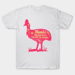 Ostrich silhouette with motivational words of wisdom T-Shirt